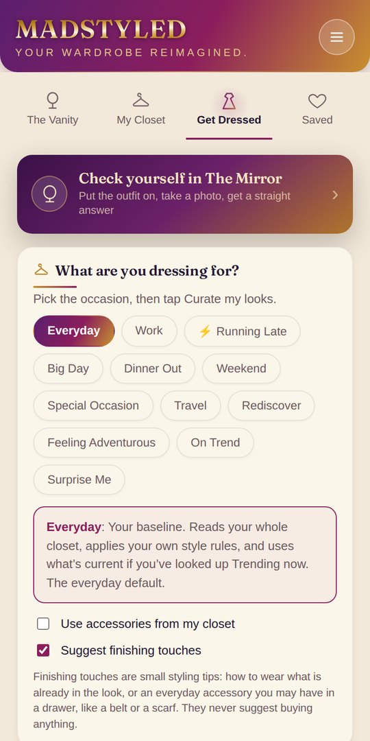 The MADSTYLED app's Get Dressed screen: pick a look, like Polished Work, Everyday Casual or Dinner & Date Night, then tap Curate my looks.